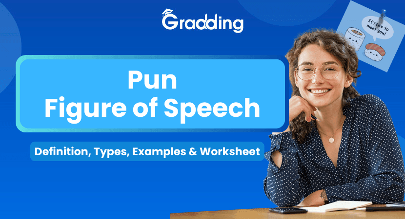 Pun figure of Speech Let’s explore everything about Pun figure of Speech in Literature | Gradding.com