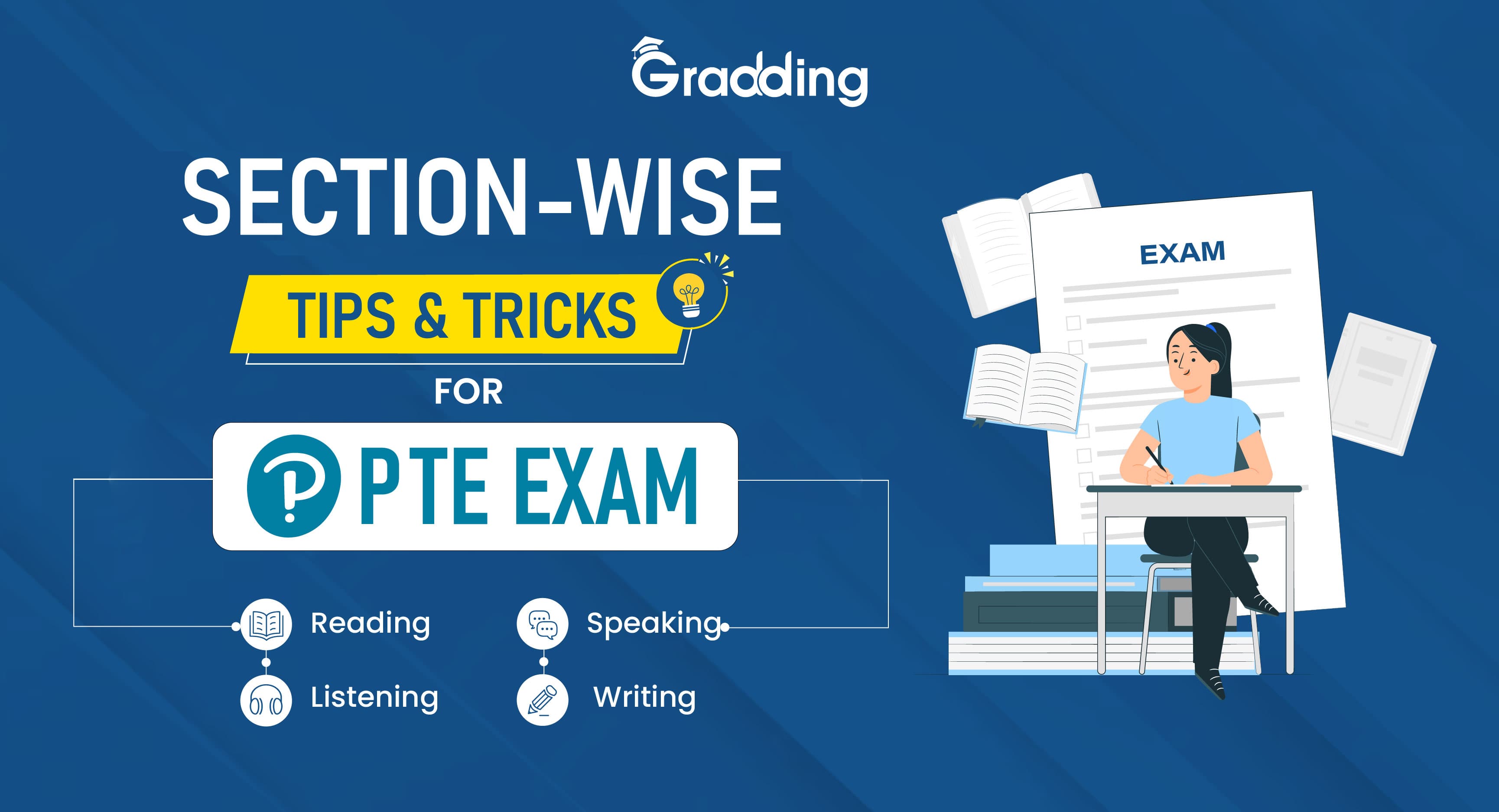 Section-Wise Tips & Tricks for PTE Exam 2024 Start your PTE preparation journey with Gradding.com