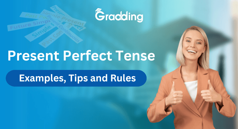 Present Perfect Tense Present Perfect Tense
