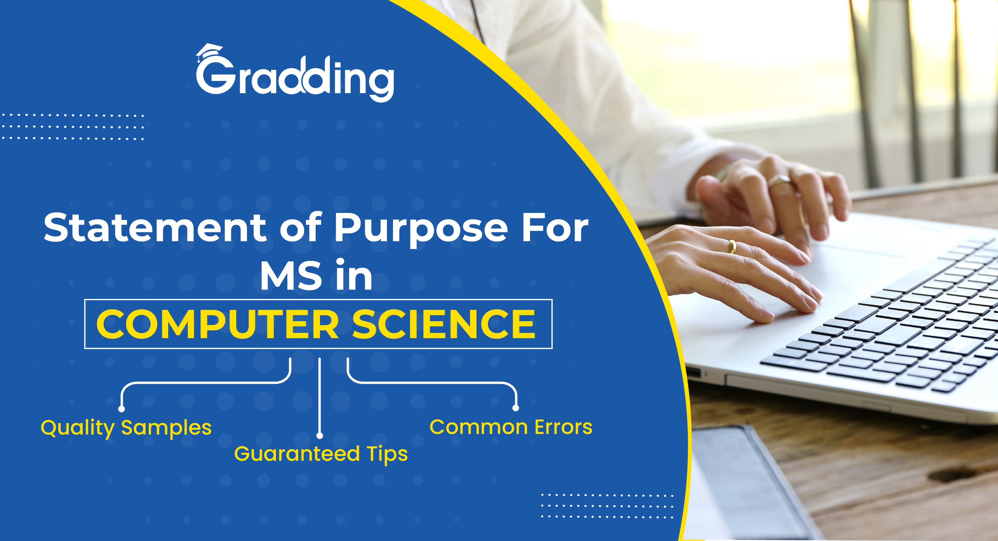 Statement of Purpose for MS in Computer Science Gradding guides students on SOP for MS in Computer Science