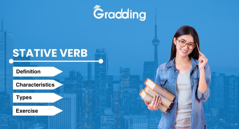 Stative Verb: Definition, Characteristics, Types, Examples and More. Explore everything about the stative verb in detail | Gradding.com.