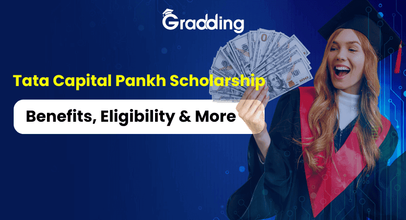 Tata Capital Pankh Scholarship Know everything about Tata Capital Pankh Scholarship l Gradding