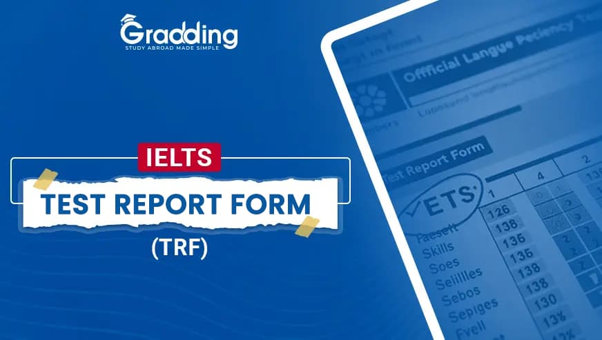 IELTS Test Report Form (TRF) Explore everything about IELTS TRF (TRF)
