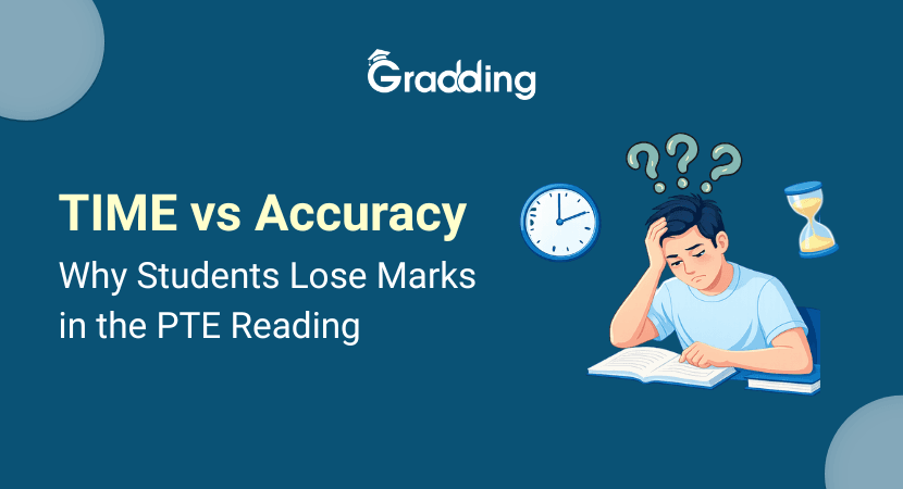 Why Students Lose Marks in PTE Reading Section Why Students Lose Marks in PTE Reading Section | Graddfing