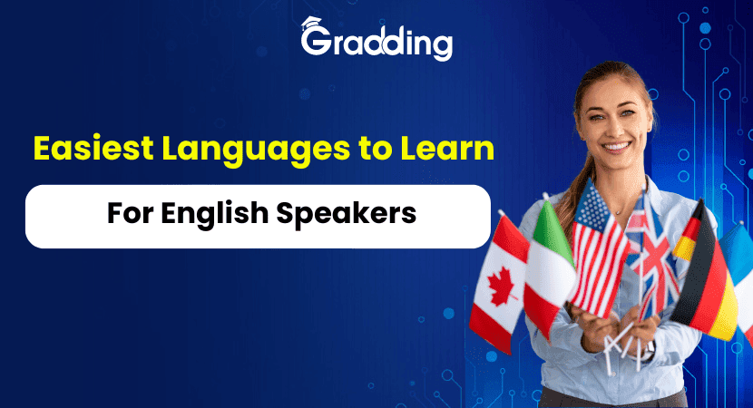 Easiest Language to Learn Know which is the Easiest Language to Learn with experts at Gradding.com