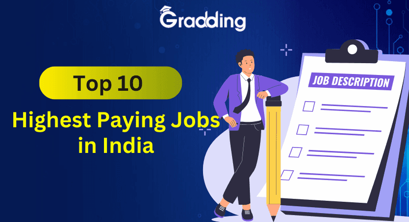Highest Paying Jobs in India know about the highest paying jobs in India with experts at Gradding.com