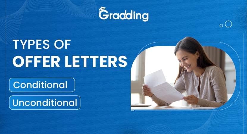 Types of Offer Letters Conditional Unconditional Explore the 2 Types of Offer Letter to Study Abroad | Gradding.com