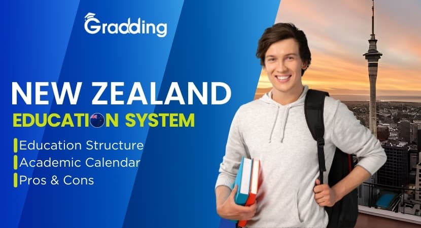 New Zealand Education System Understand the New Zealand Education System in Detail with Gradding.com