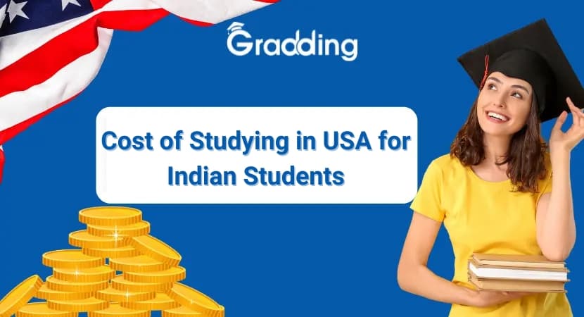 Cost of Studying in USA for Indian Students 2026 Indian students calculating the cost of studying in USA including tuition fees and living expenses in 2026|Gradding.com