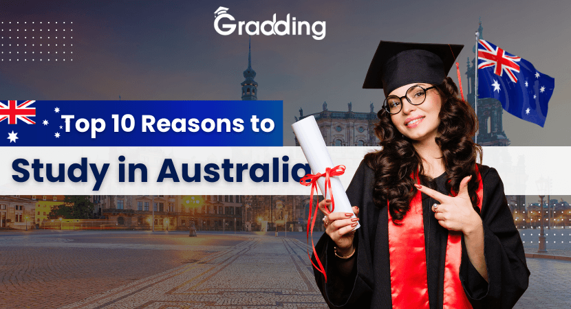 Top 10 Reasons to Study in Australia Discover Reasons Why to Study in Australia| Gradding.com