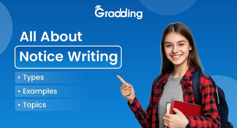Title: All About Notice Writing Learn notice writing with the help of Gradding's experts | gradding.com