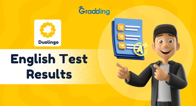 Duolingo Results Find everything about Duolingo Results and how to check them with Gradding.com