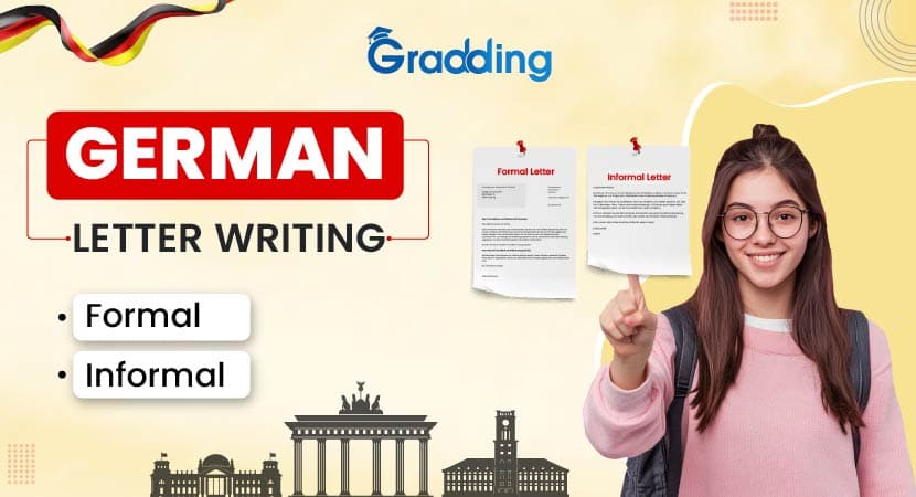 German Letter Writing Explore the format, rules and phrases of formal and informal German letter writing| Gradding.com.
