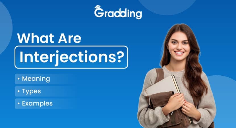 What Are Interjections? Meaning, Types & Examples Interjections in English Grammar | Gradding.com