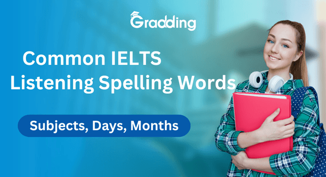 Common IELTS Listening Spelling words