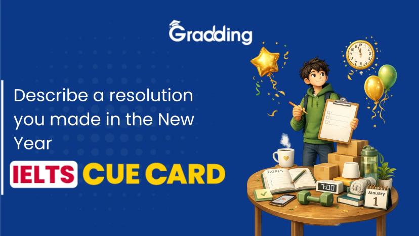 Describe a resolution you made in the new year - IELTS Cue Card