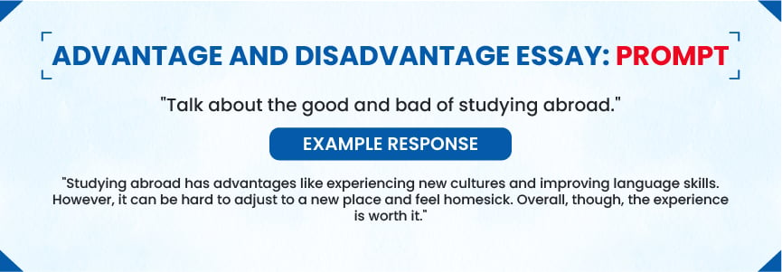 Advantage and Disadvantage Essay Response of IELTS Writing Task 2 Structure