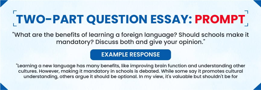 Two-Part Question Essay Response of IELTS Writing Task 2 Structure