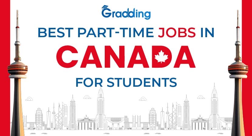 Best Part Time Jobs in Canada for Students | Gradding.com